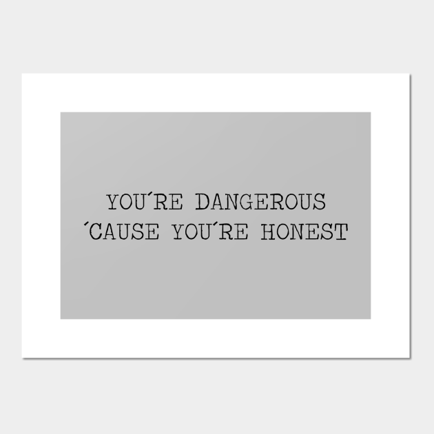 You´re Dangerous, ´Cause You´re Honest, black U2 Posters and Art